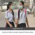 Delhi: Schools to remain closed till further orders, says DoE